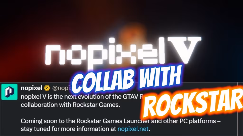 NoPixel V GTA RP Server with Rockstar Games collaboration